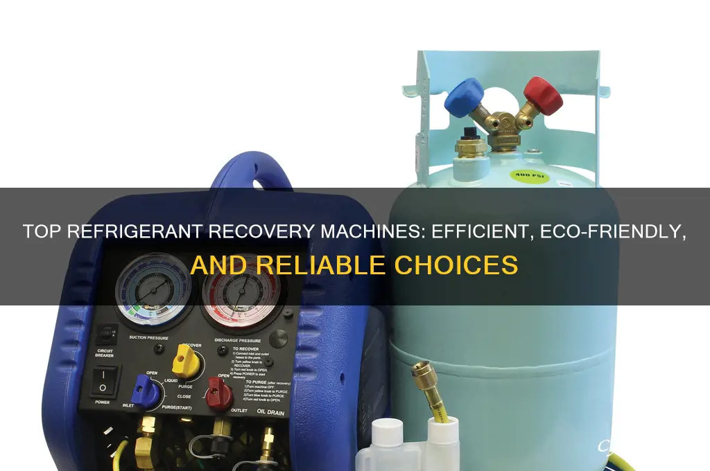 what is the best refrigerant recovery machine