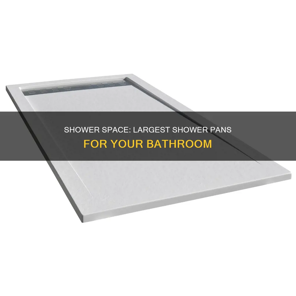what is the largest shower pan you can buy