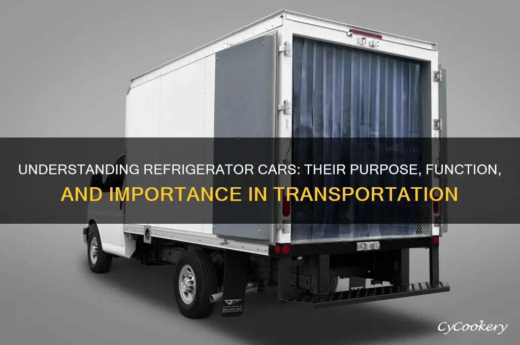 what is the meaning of refrigerator car
