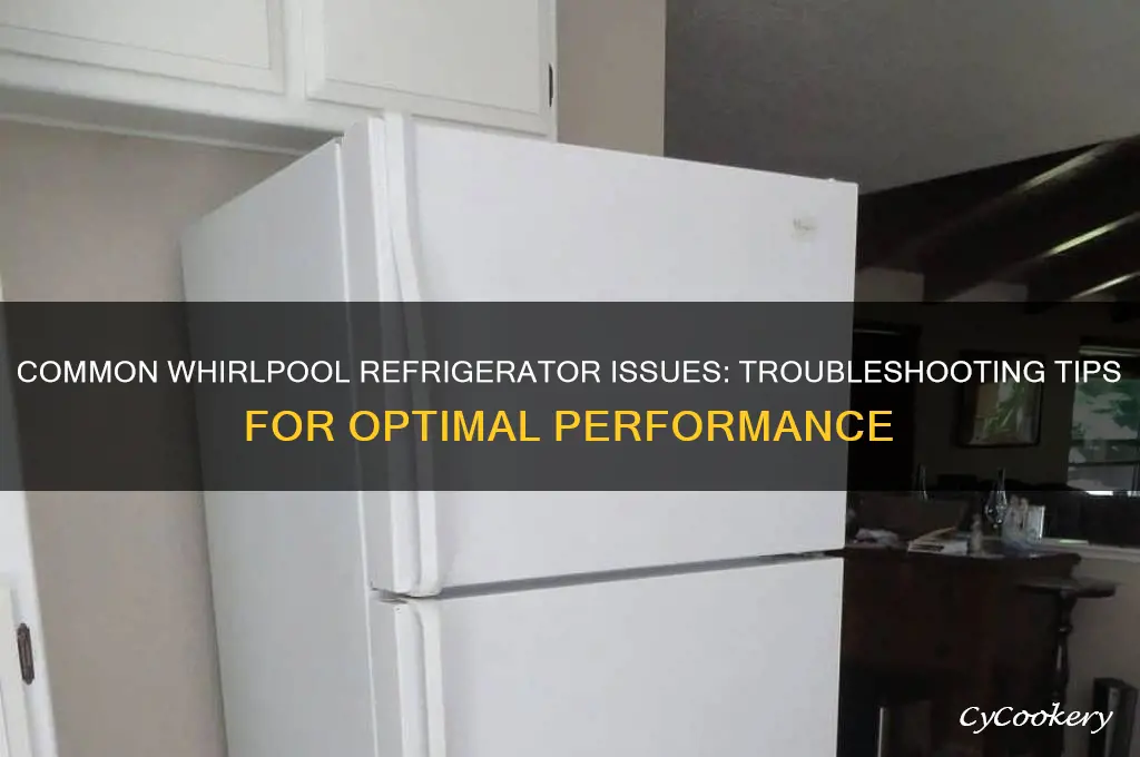 what is the most common problem with whirlpool refrigerators