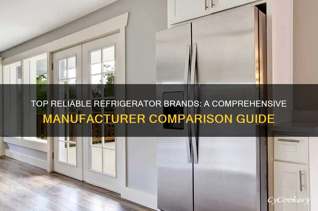 what is the most reliable refrigerator manufacturer