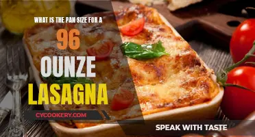 Lasagna Pan Size for 96-Ounce Recipe