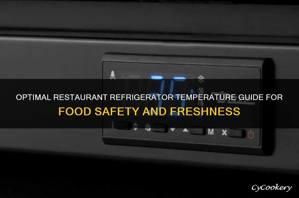 what is the refrigerator temperature for restaurants