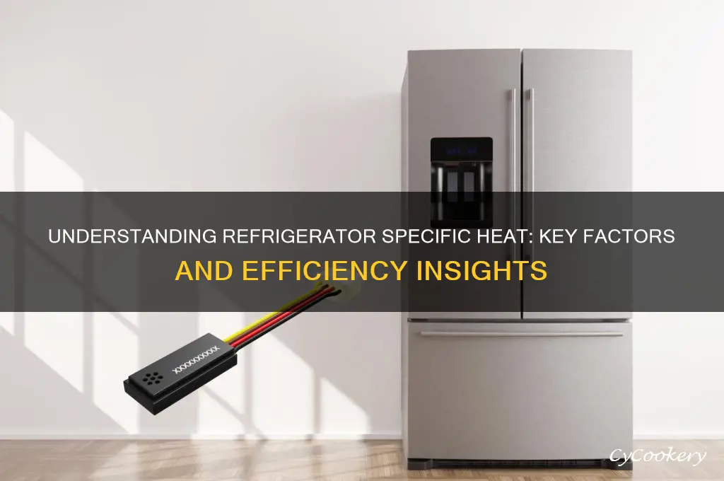 what is the specific heat of refrigerators