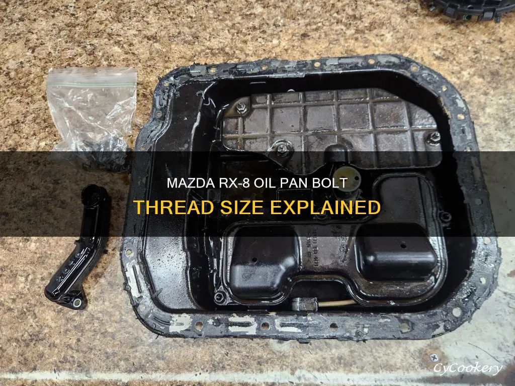 what is the thread size mazda rx8 oil pan bolt