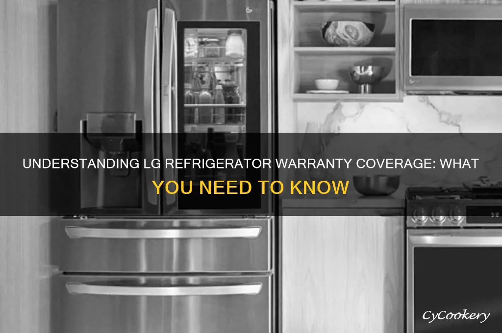 what is the warranty on lg refrigerator