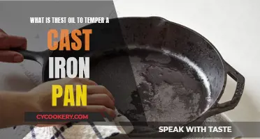 Best Oils to Temper a Cast Iron Pan