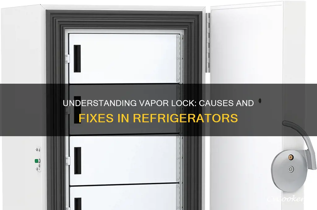 what is vapor lock in a refrigerator