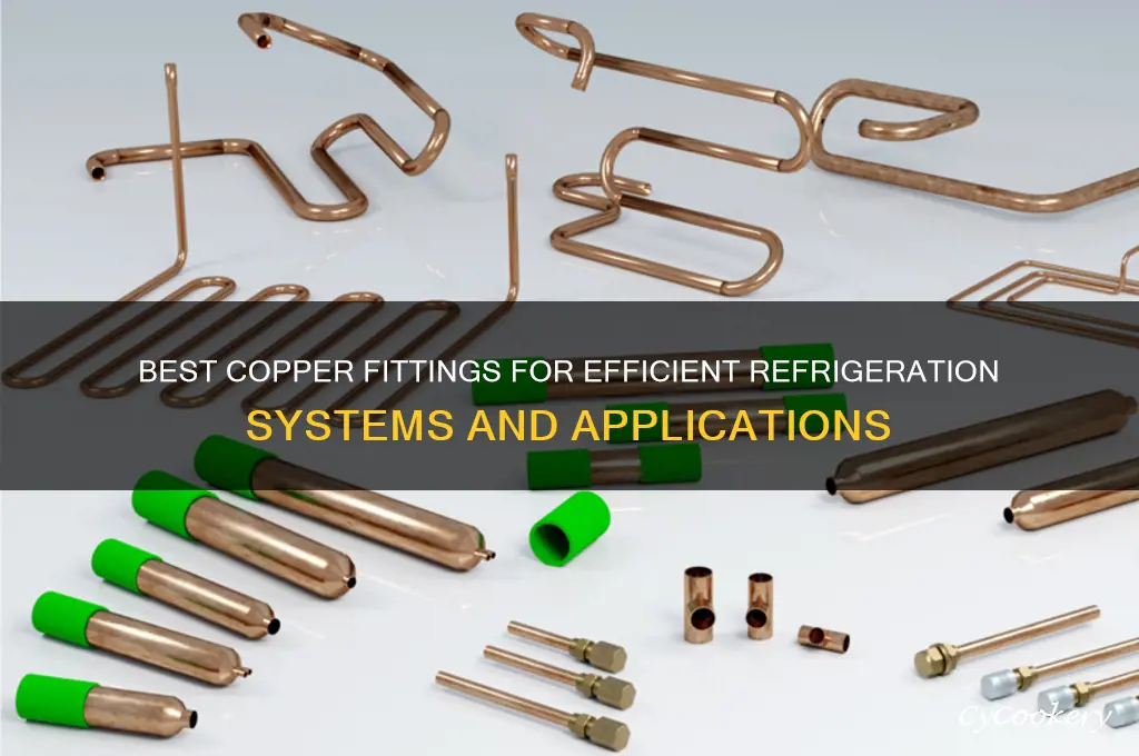 what kind of copper fittings can be used for refrigeration