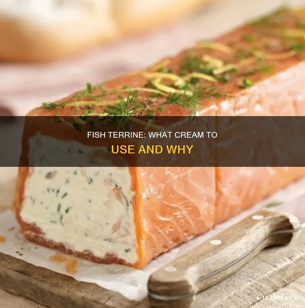 what kind of cream in fish terrine