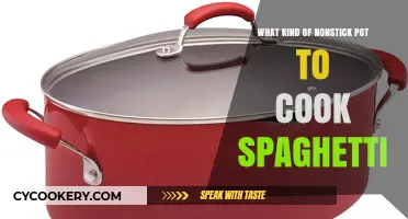 Best Nonstick Pots for Perfectly Cooked Spaghetti: A Comprehensive Guide