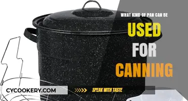 Best Pans for Canning: A Guide to Choosing the Right One