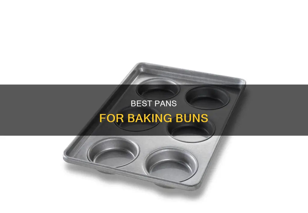 what kind of pan do I need to bake buns