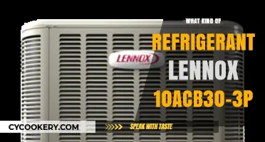Lennox 10ACB30-3P Refrigerant Type: A Comprehensive Guide