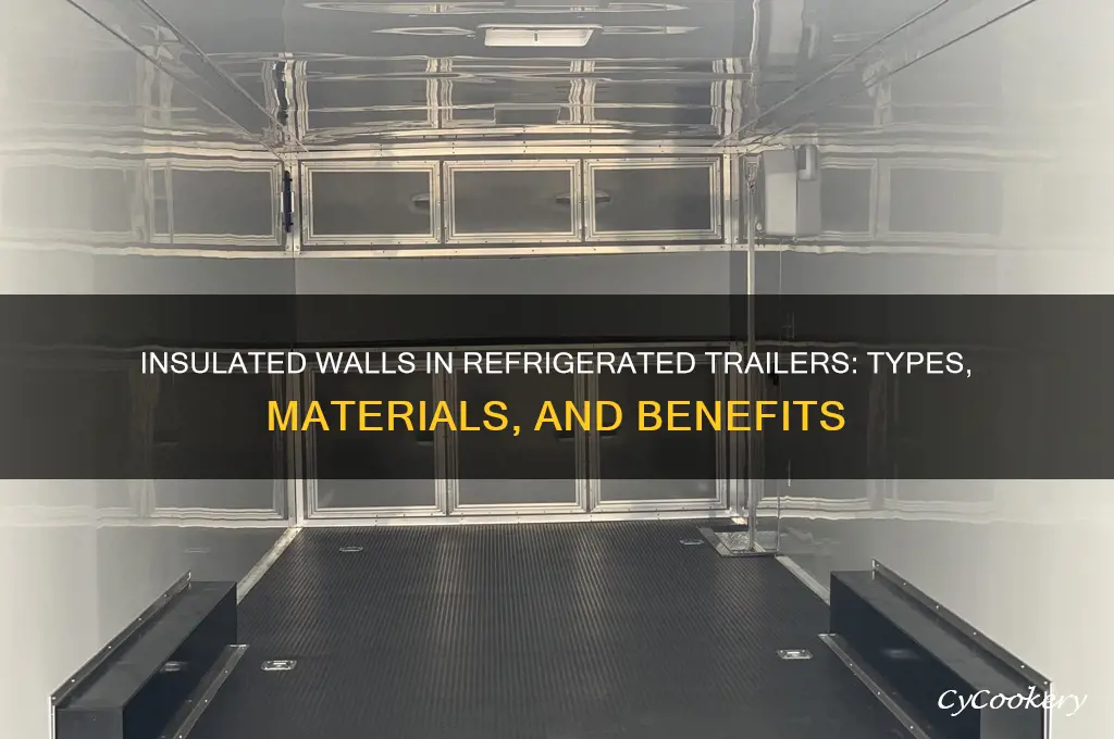 what kind of walls inside refrigerated trailers