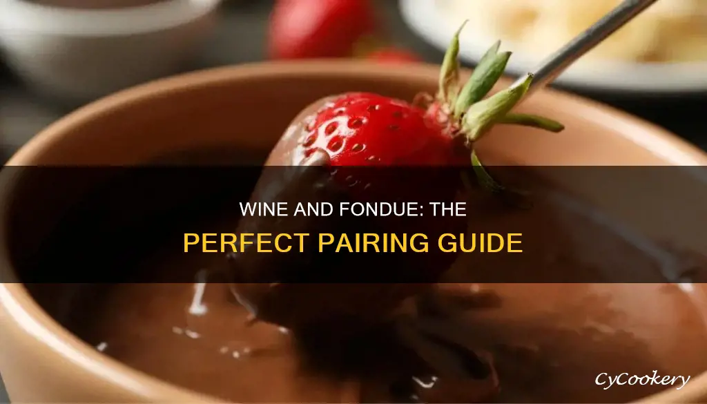 what kind of wine for fondue