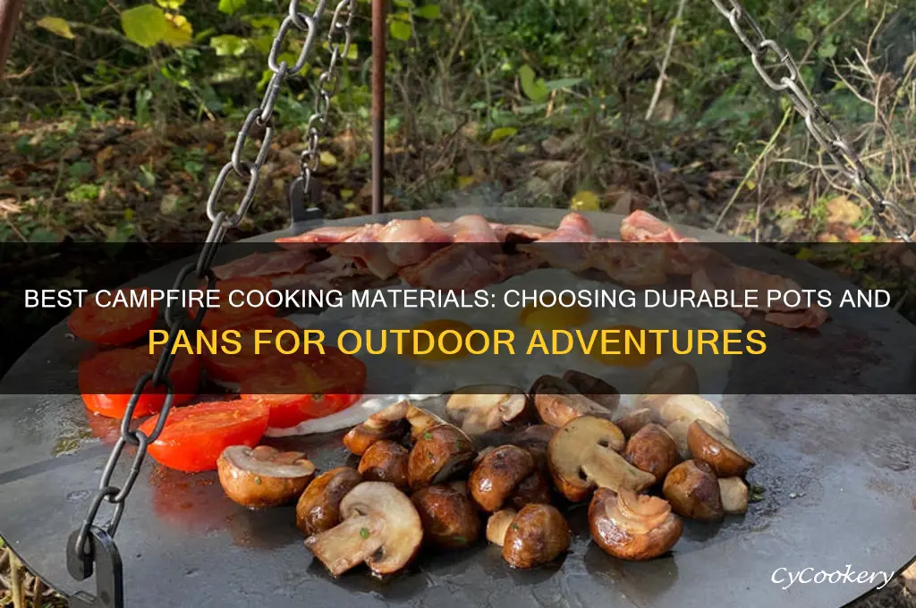 what material pots and pans used for campfire cooking
