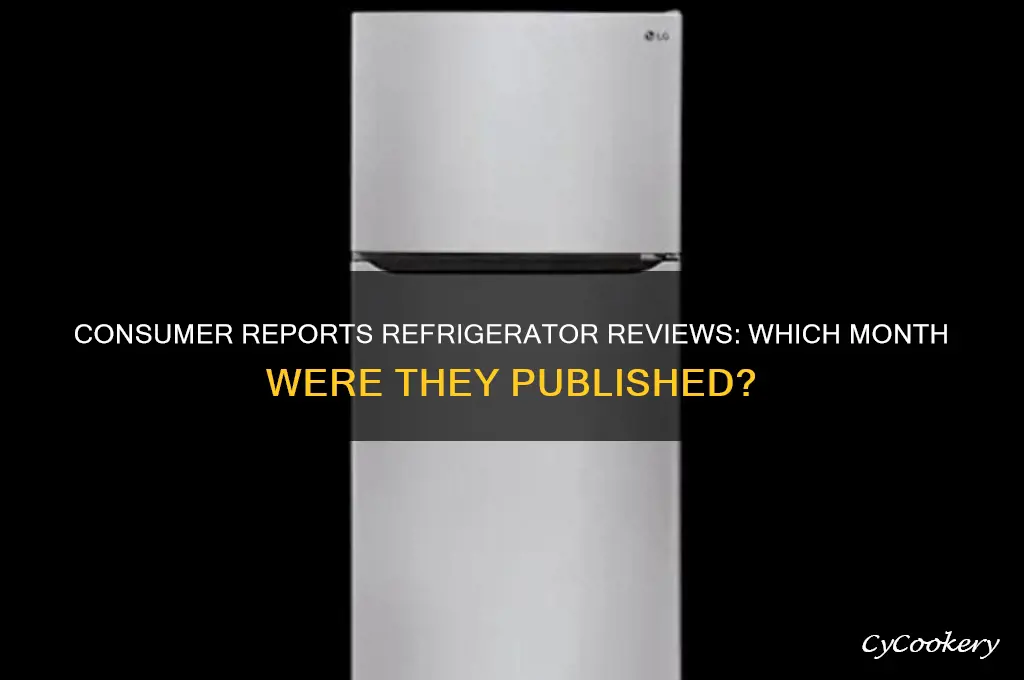 what month did consumer reports review refrigerators