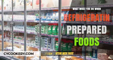 Refrigerating Prepared Foods: Essential Steps for Safe Storage and Freshness