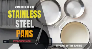 Stainless Steel Pans: Avoid These Mistakes