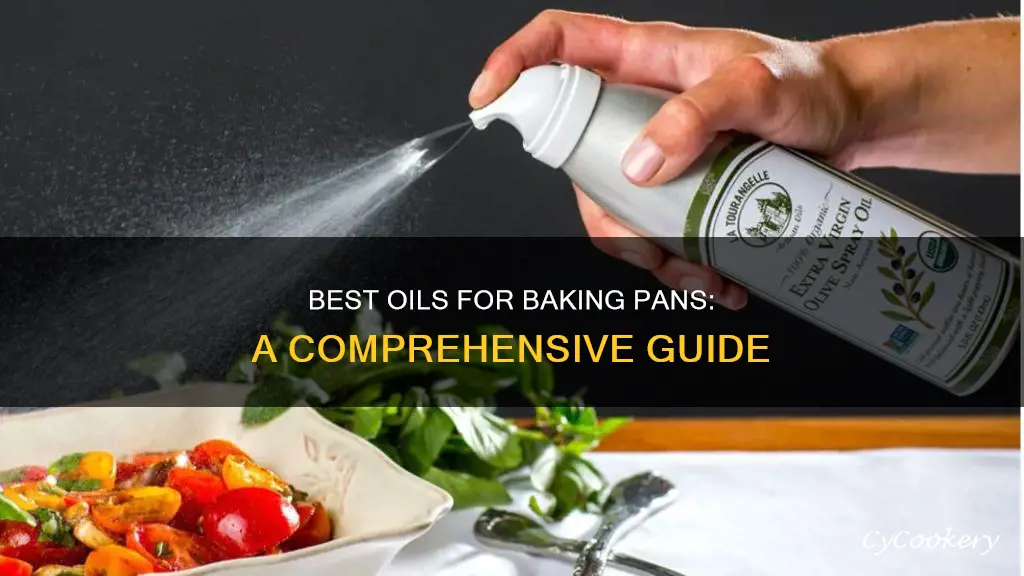 what oil is best for spraying a baking pan