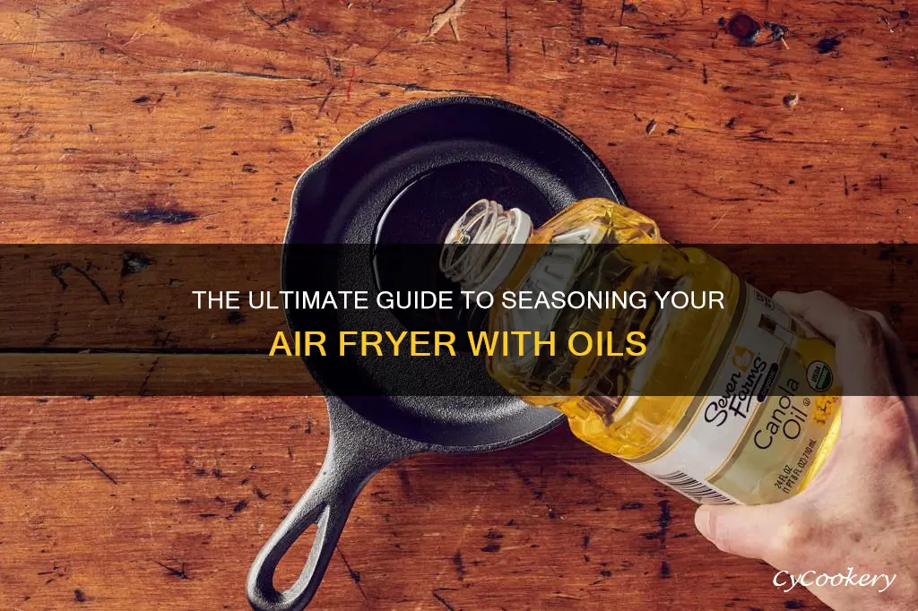 what oils can you use to season an iar fryer