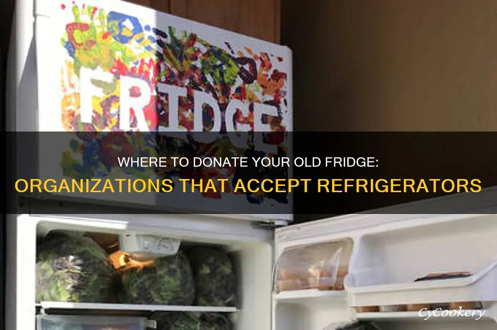 what organizations will pick up donated refrigerators