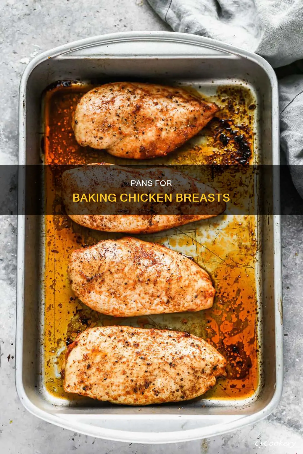 what pan do I need to bake chicken breast