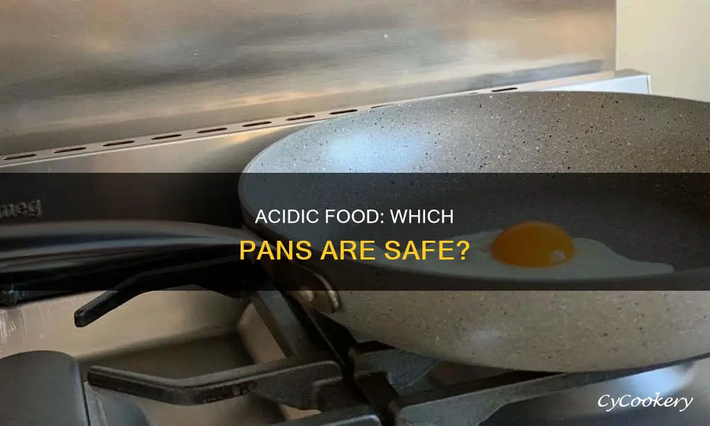 what pans are safe for acidic food