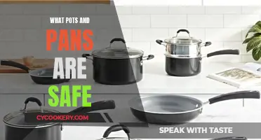 Pots and Pans: Safe Materials