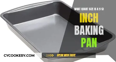 Quart Size for 9x13 Baking Pan