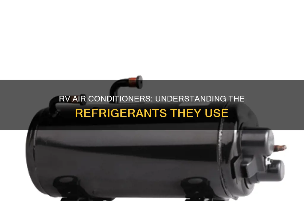 what refrigerant do rv air conditioners use