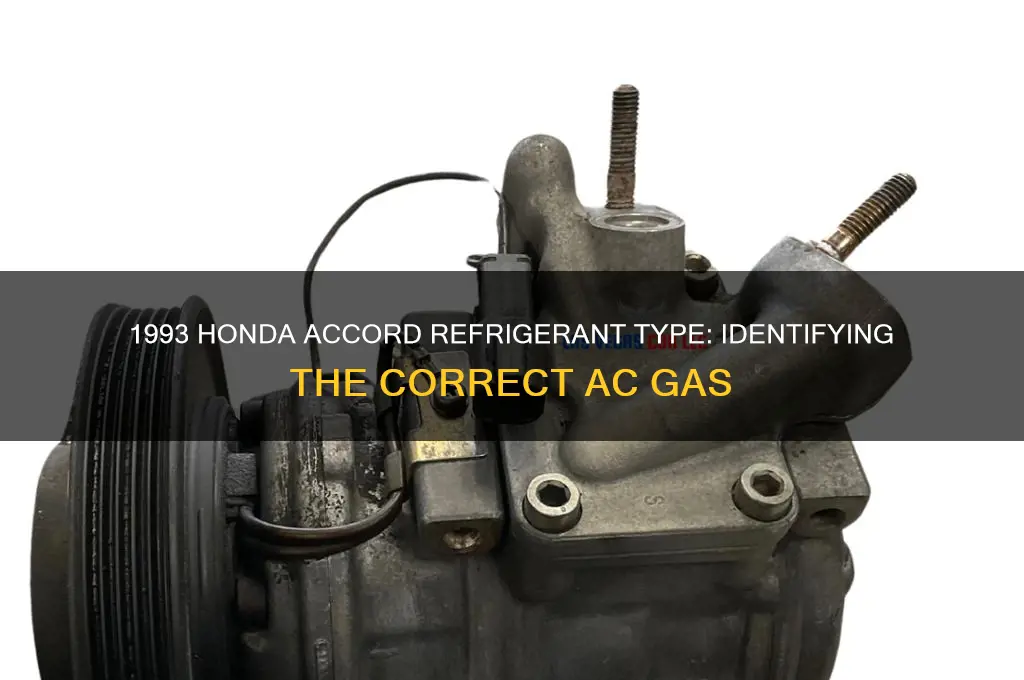 what refrigerant does a 93 acco4d have