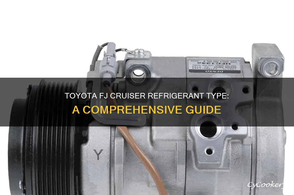 what refrigerant does a toyota fj cruiser