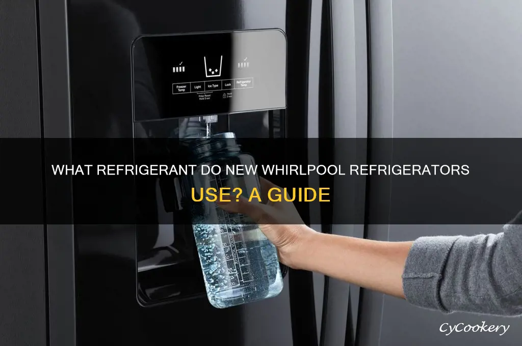 what refrigerant is in new whirlpool refridgerators