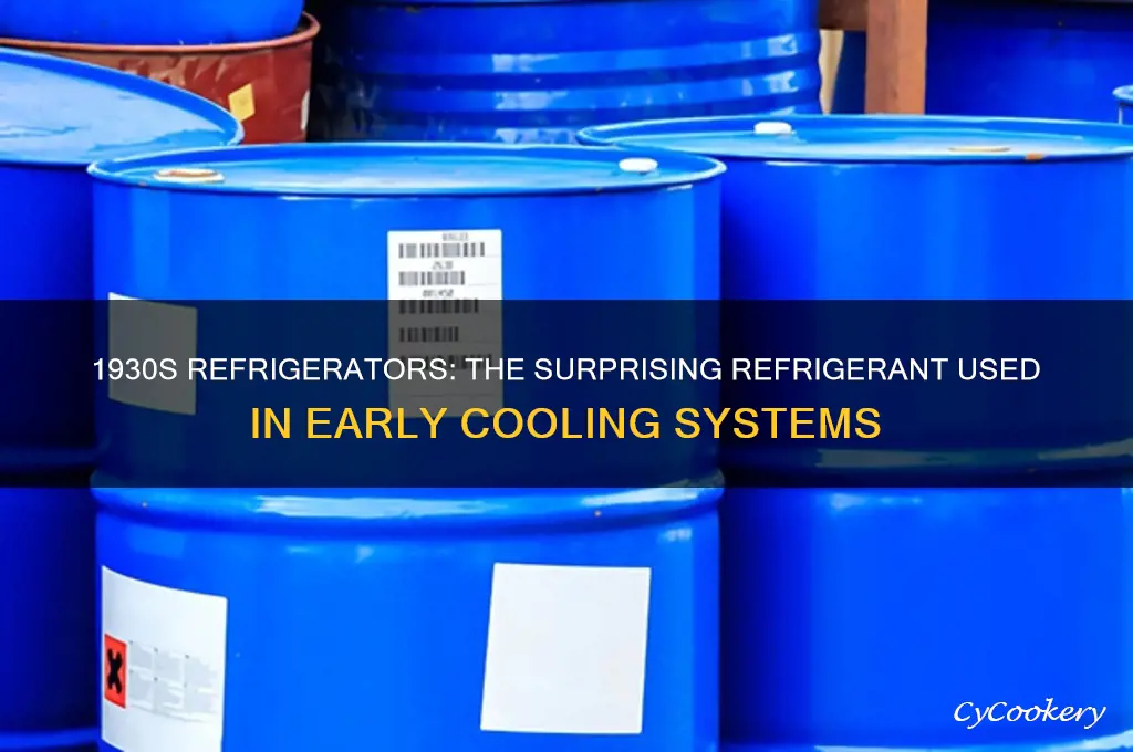 what refrigerant was used in 1930s refrigerator