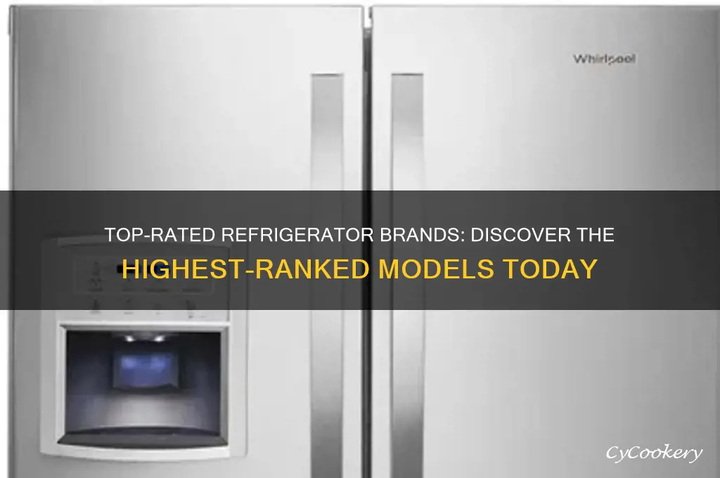 what refrigerator brands are rated the highest