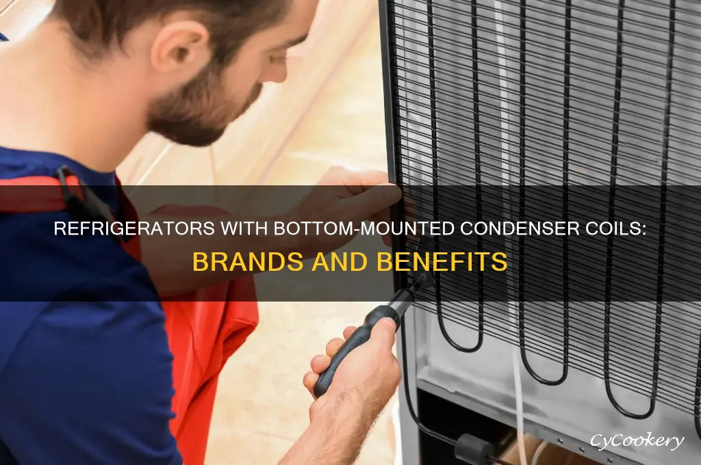 what refrigerator has condenser coil bottom location