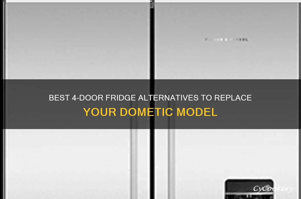 what refrigerator replaces a dometic 4 door
