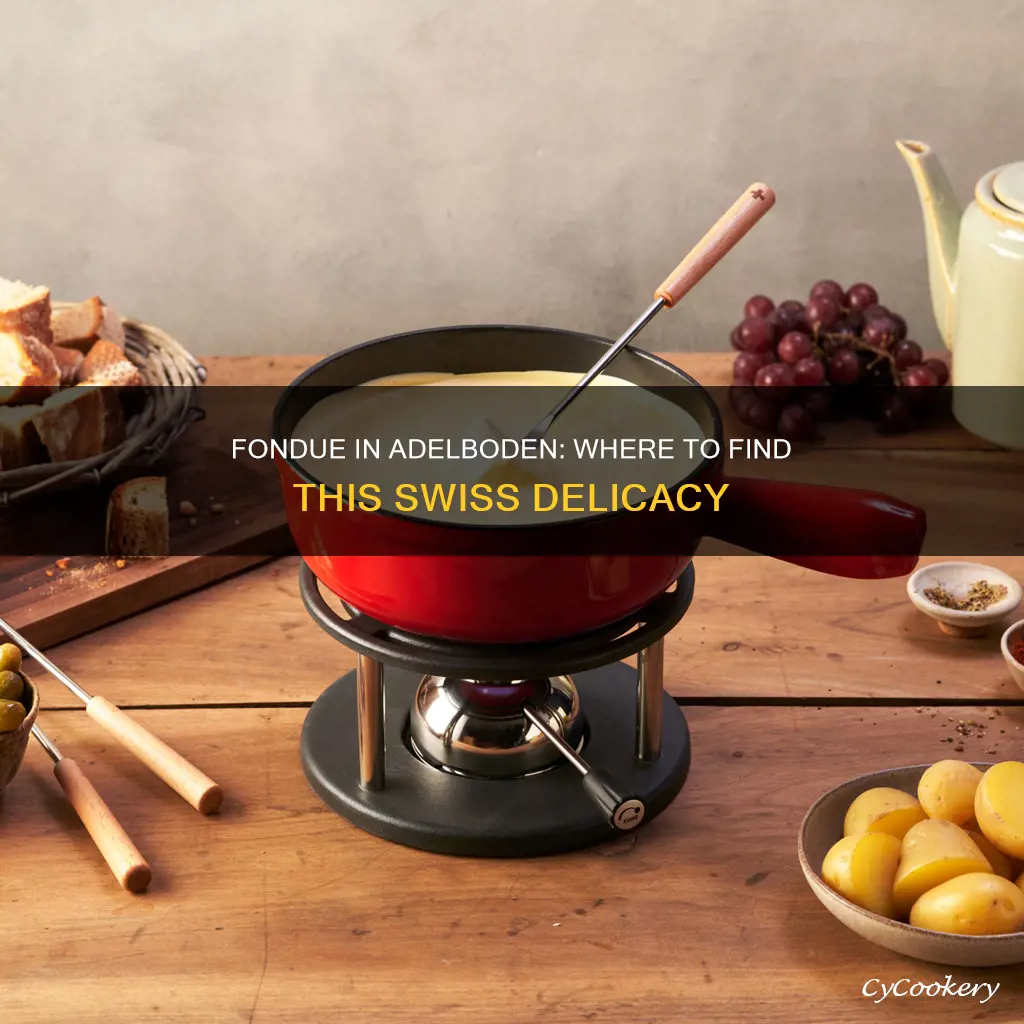 what restaurants can fondue be found in adelboden switzerland