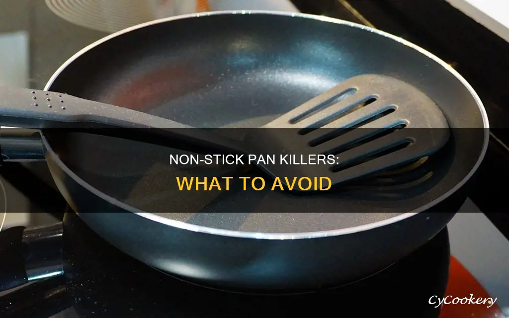 what ruins a non stick pan