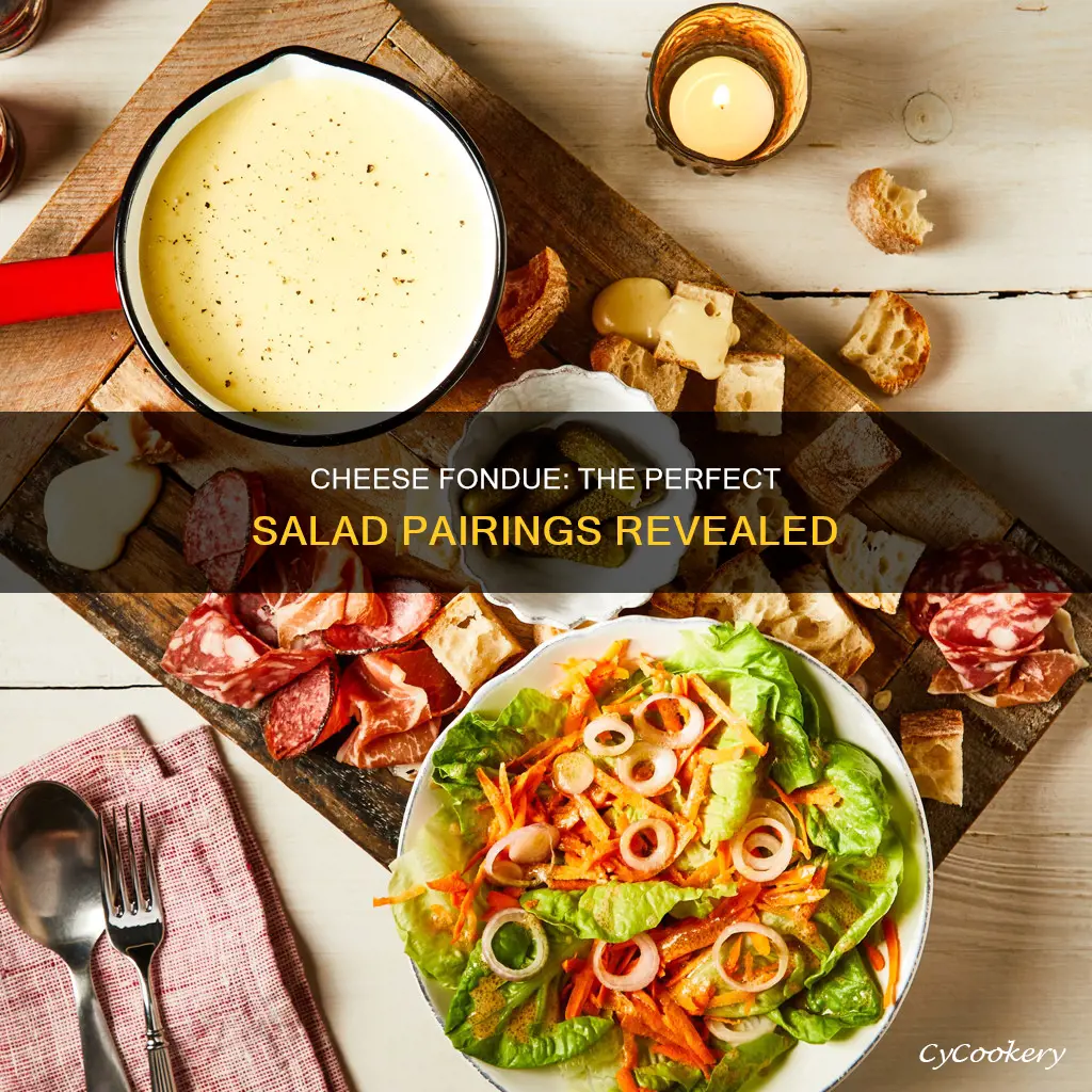 what salad goes well with cheese fondue