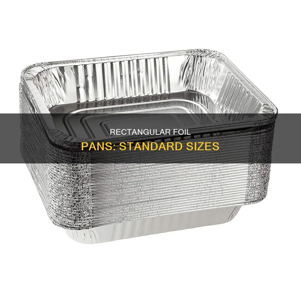 what size are rectangular foil pans