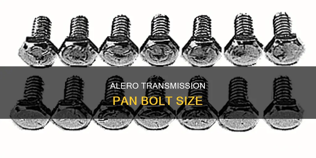 what size bolts on a olds alero transmission pan