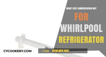 Choosing the Right Compression Nut Size for Your Whirlpool Fridge