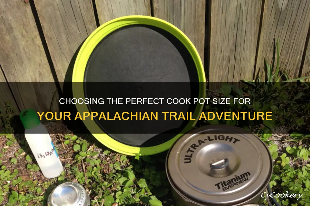 what size cook pot on appalachian trail