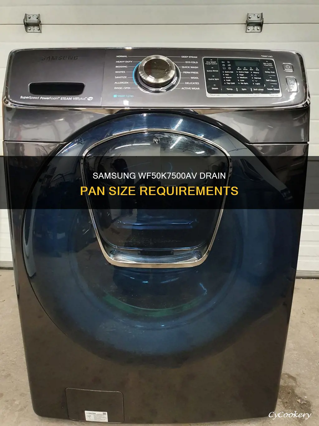 what size drain pan does the samsung wf50k7500av require