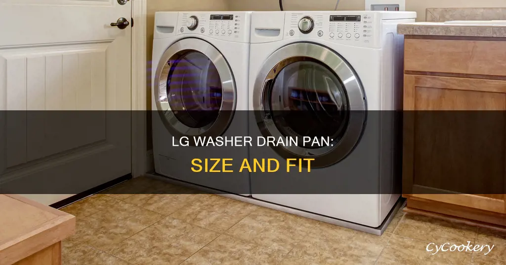 what size drain pan for lg washer