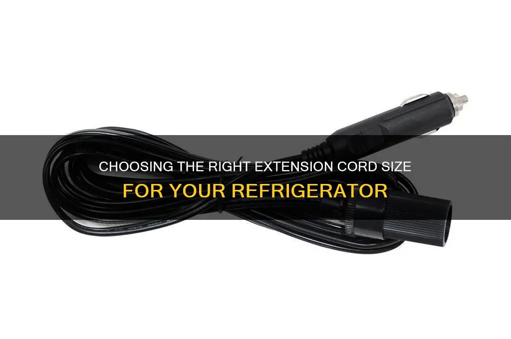 what size extension cord for a refrigerator