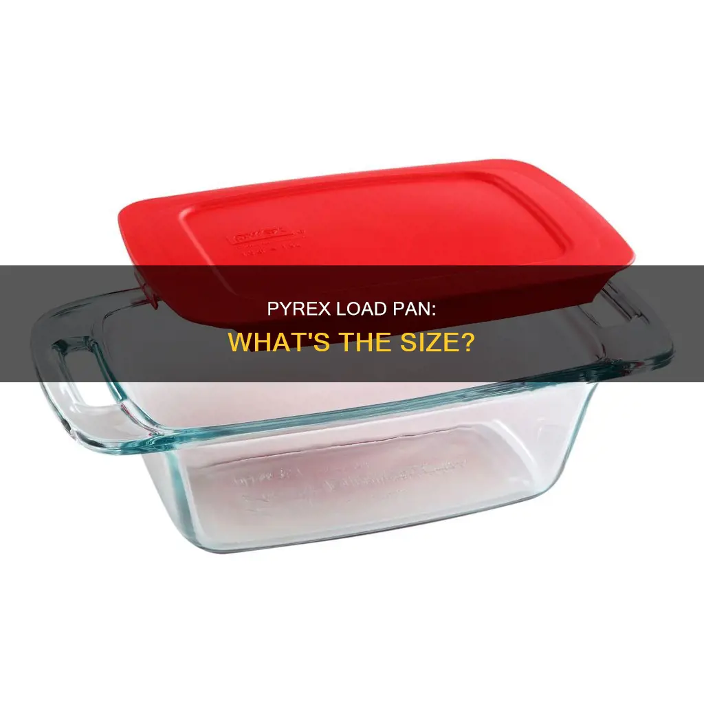 what size is a pyrex load pan